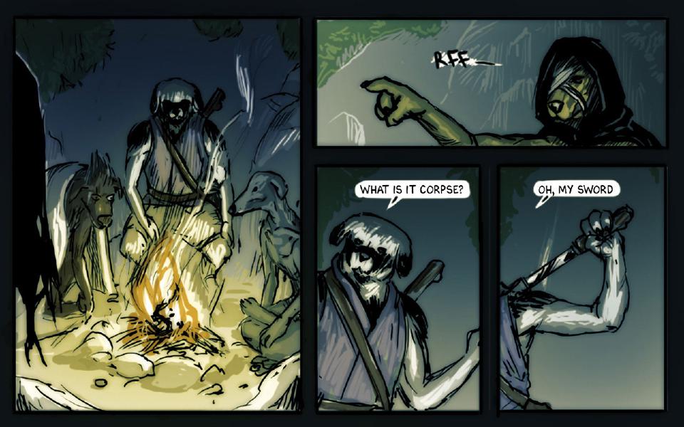 Panel 1. Around a campfire at night, Janner crouches between a spiky-haired dog at the left and a long-muzzled dog at the right. Panel 2. A black-hooded figure with bandaged eyes points to the left. Sound: "Rff--" Panel 3. Janner, a staff across his back, looks down. Janner: "What is it Corpse?" Panel 4. Janner raises his arm, gripping the hilt of a blade at his shoulder. Janner: "Oh, my sword"