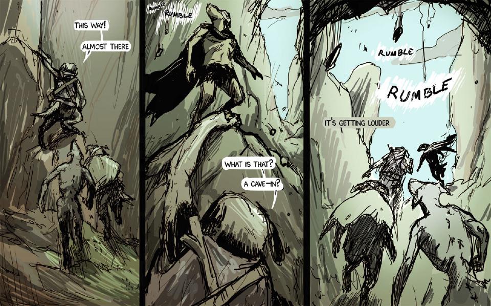 Panel 1. A hooded climber with a pack scales a rock wall; two more figures follow below. A climber: "This way!" A climber: "Almost there" Panel 2. A cloaked figure climbs a rock face against a pale sky while stones fall. Sound: "Rumble" A climber below: "What is that?" A climber below: "A cave-in?" Panel 3. Climbers reach a gap in the rock against a bright sky as stones fall. Sound: "Rumble" Sound: "Rumble" Caption: "It's getting louder"